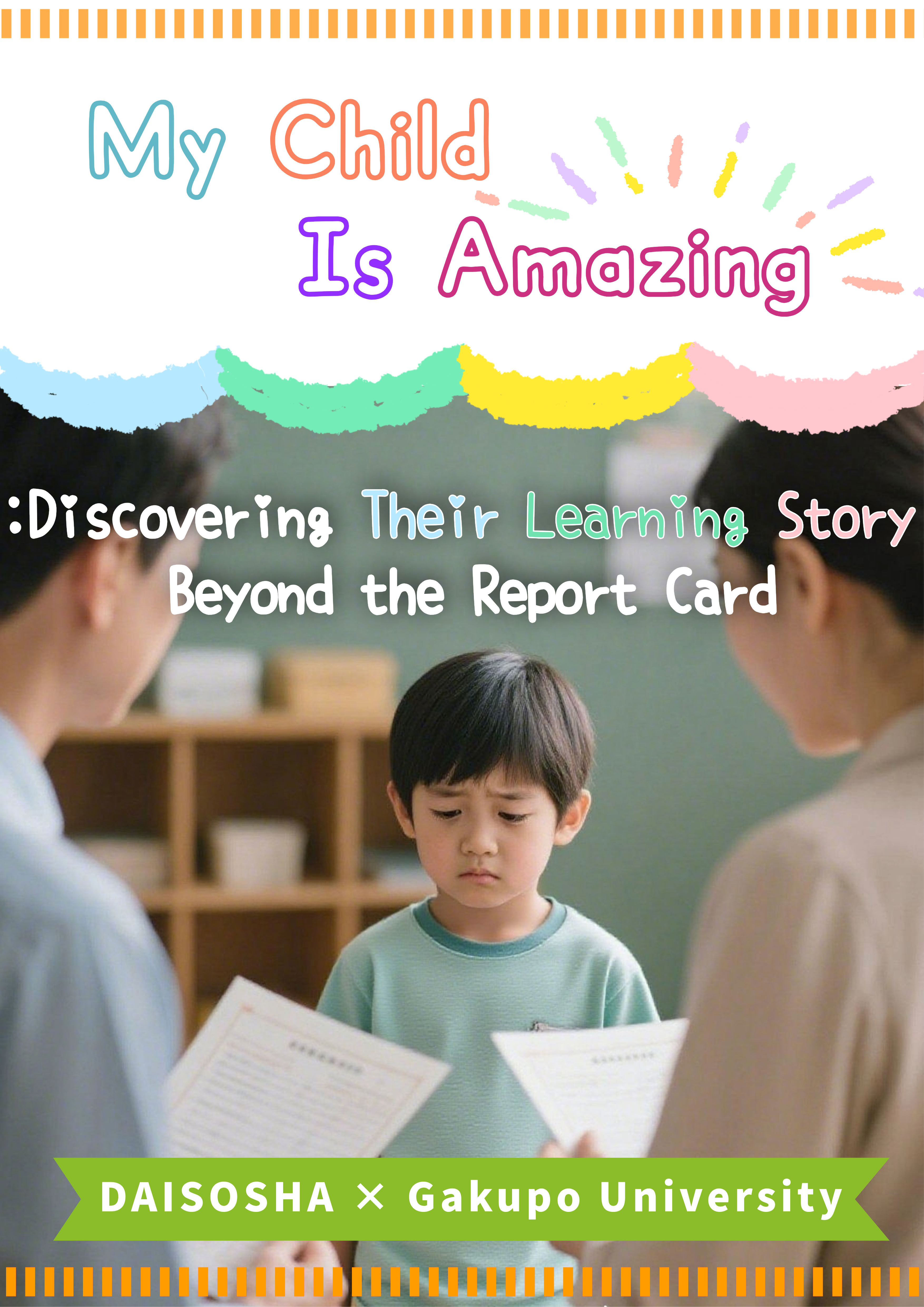 Book Cover: My Child Is Amazing: Discovering Their
                                Learning Story Beyond the Report Card